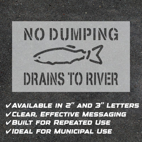 No Dumping Drains to River Storm Drain Stencil