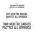 two hour fire barrier protect all openings stencil
