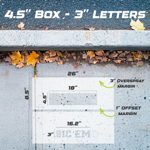 Measurements for the 3" Sic 'Em Curb Painting Stencil.