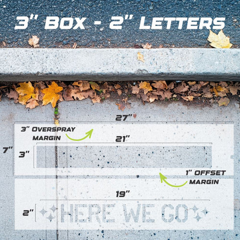Here We Go Curb Painting Stencil
