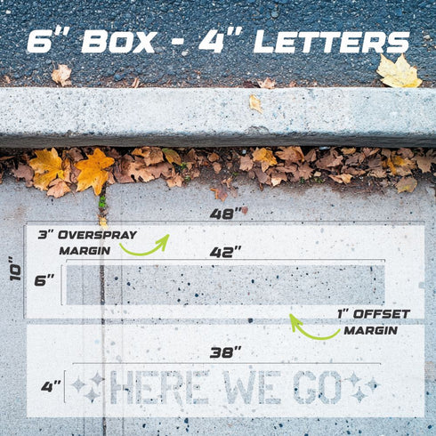 Here We Go Curb Painting Stencil