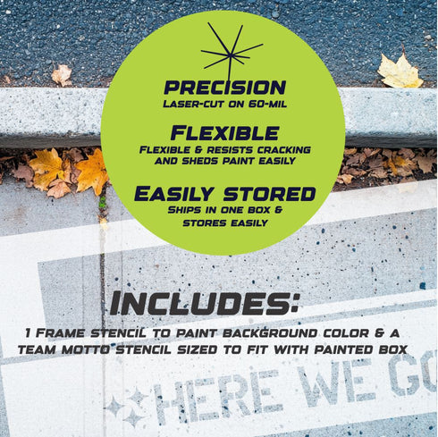 Here We Go Curb Painting Stencil