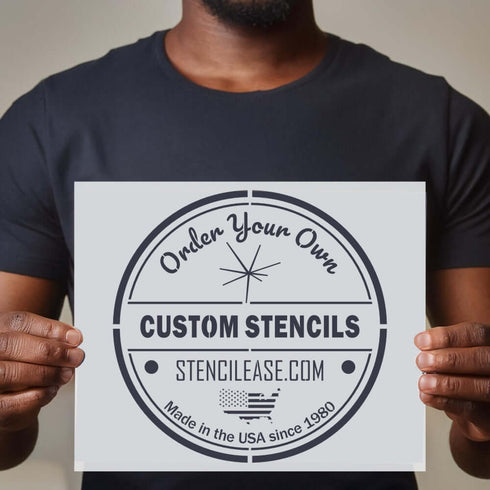 Person holding a sign that reads 'Order Your Own Custom Stencils' from Stencilease.com.