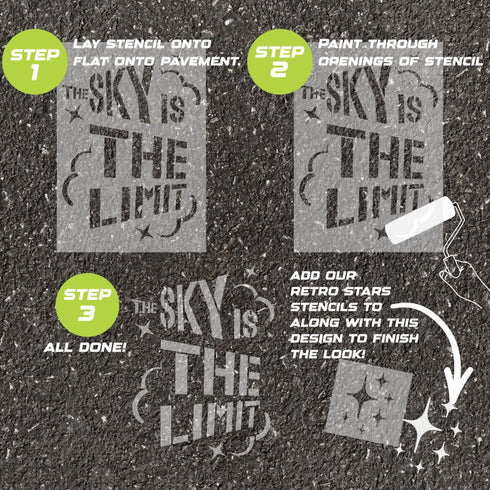 Instructions for using a 'The Sky is the Limit' stencil to paint on pavement.