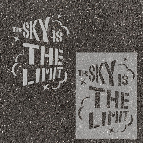 Text 'The Sky is the Limit' stenciled on pavement with matching stencil.
