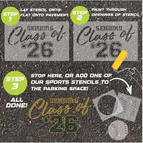 Instructions for using a 'Seniors Class of '26' stencil to paint on pavement.