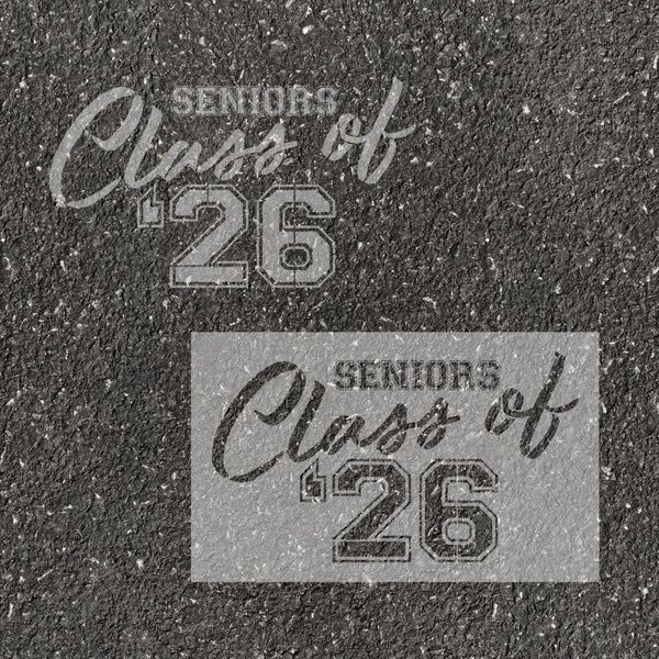 Text 'Seniors Class of '26' stenciled on pavement with matching stencil.