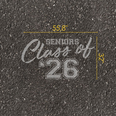 Text 'Seniors Class of '26' with measurements on pavement.