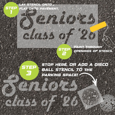 Instructions for using a 'Seniors Class of '26' stencil to paint on pavement.