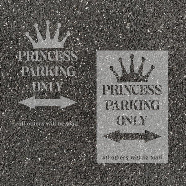 Text 'Princess Parking Only' stenciled on pavement with matching stencil.