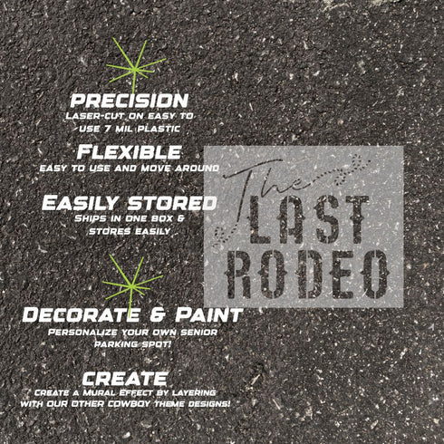 Details about the Last Rodeo parking space stencil.