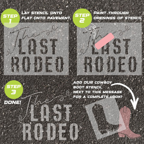 Instructions for using a 'The Last Rodeo' parking space stencil on pavement with step-by-step guidance.