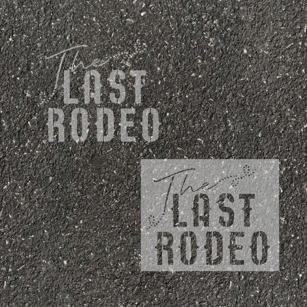 The Last Rodeo stenciled on pavement with matching parking space stencil.