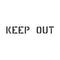 Keep Out Sign Stencil