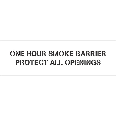 One Hour Fire Barrier Protect All Openings Stencil