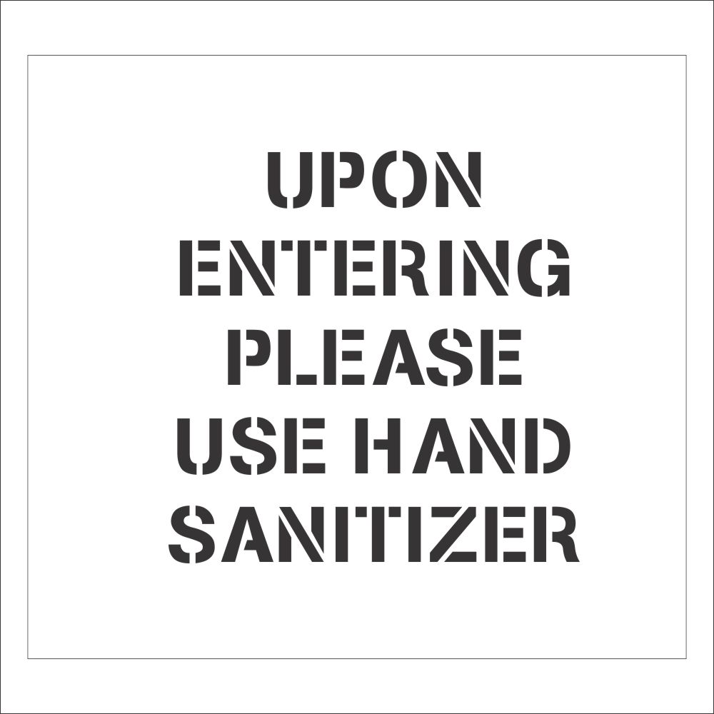 Please Use Hand Sanitizers | Safety Sign Stencil