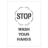 STOP Wash Your Hands | Safety Sign Stencil