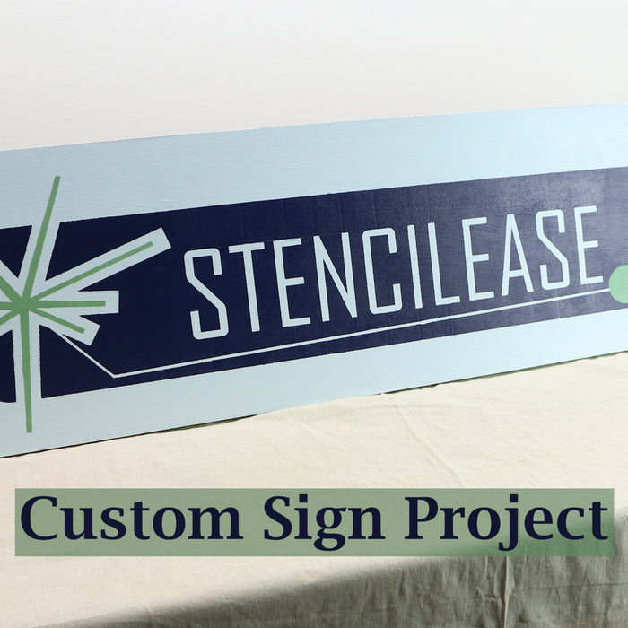 Custom Stenciled Sign Project | Stencil Ease.