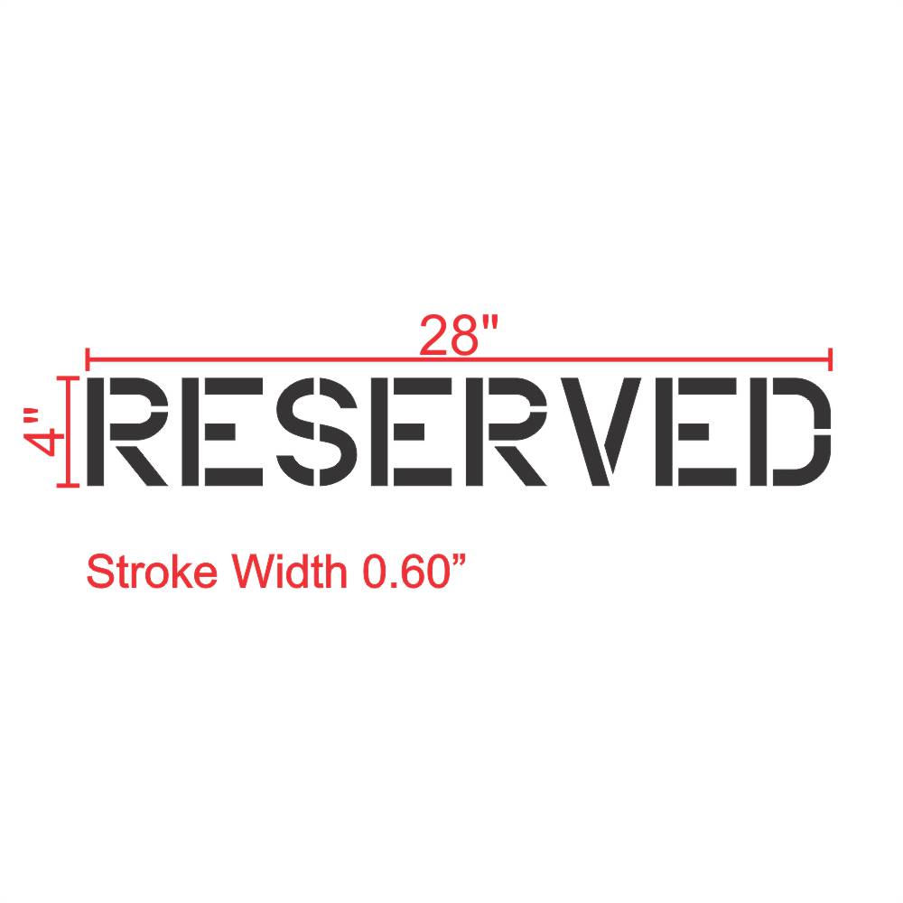 Reserved Parking Stencil 4" Measurements