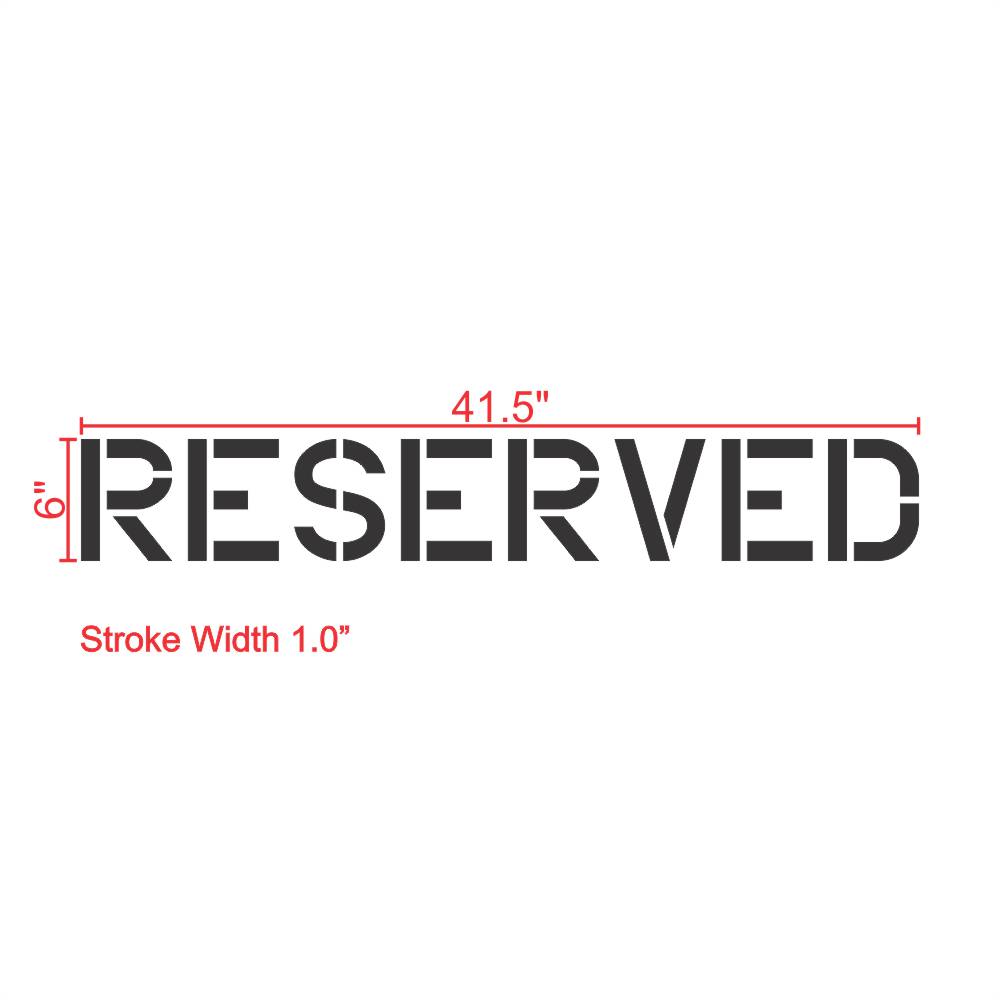 Reserved Parking Stencil 6" measurements