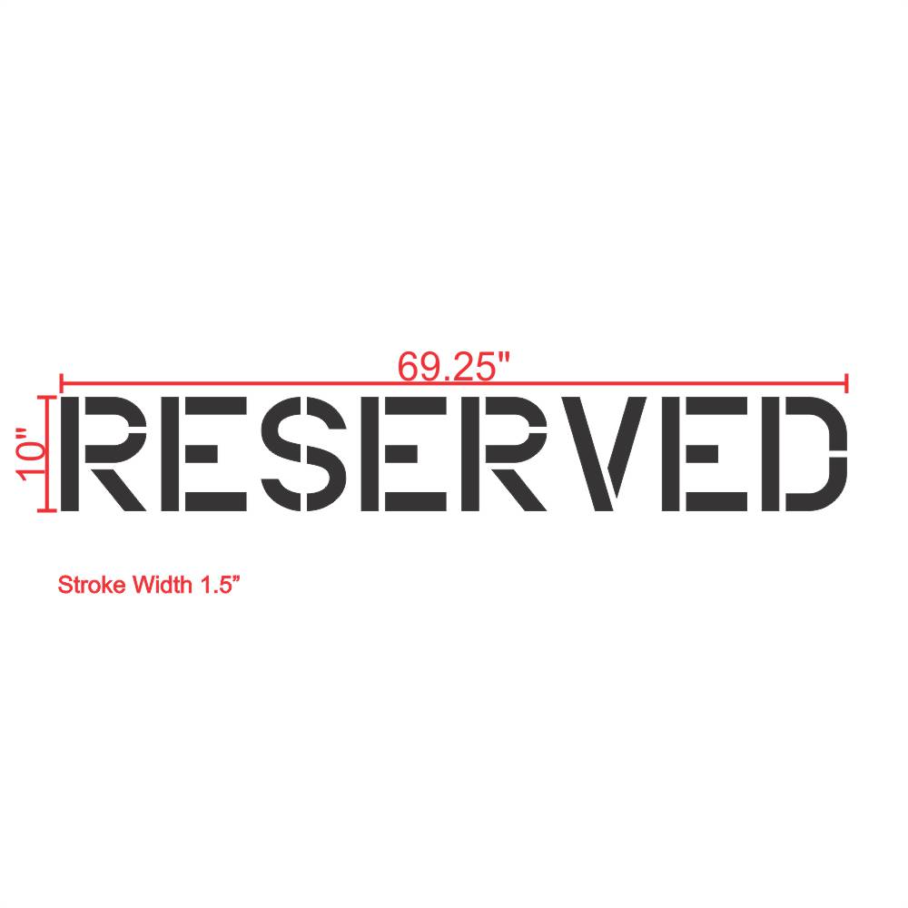 Reserved Parking Stencil 10" Measurements