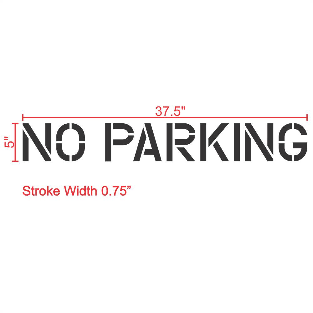 No Parking Stencil 5" Measurements