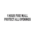 One Hour | FIRE WALL Stencil | 3 inch letters |  Heavy-Duty Self-Supporting