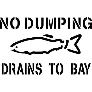 No Dumping Drains to Bay Storm Drain Stencil