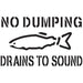 No Dumping Drains to Sound Storm Drain Stencil