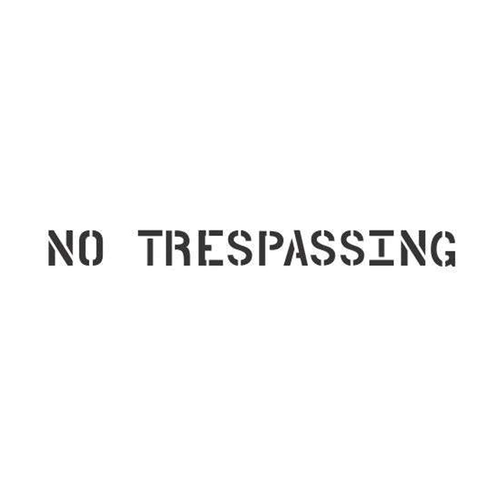 No Trespassing Sign Stencil