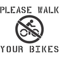 Please Walk Your Bike Stencil