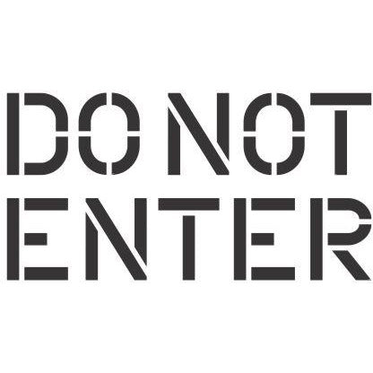 Do Not Enter Stencil