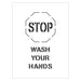 STOP Wash Your Hands | Safety Sign Stencil