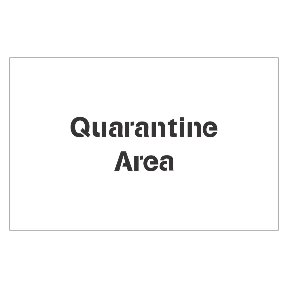 Quarantine Area | Safety Sign Stencil