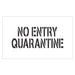 No Entry Quarantine | Safety Sign Stencil