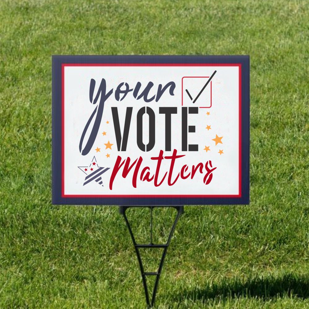 Your Vote Matters | Election Sign Stencil