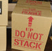 Do Not Stack Shipping Stencil - stenciled onto shipping box.